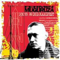 FERMIN MUGURUZA – FM 99.00 Dub Manifest - 2LP