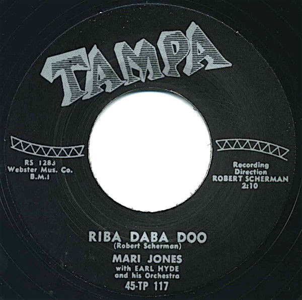 米7” Mari Jones, Earl Hyde And His  Riba Daba Doo / Chicken Little 45TP117 TAMPA RECORDS /00080