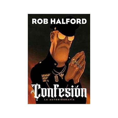 ROB HALFORD - Confesion: La Autobiogfrafia - LIBRO