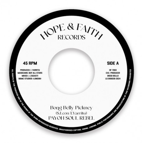 PAYOH SOULREBEL – Bong Belly Pickney - 7´´