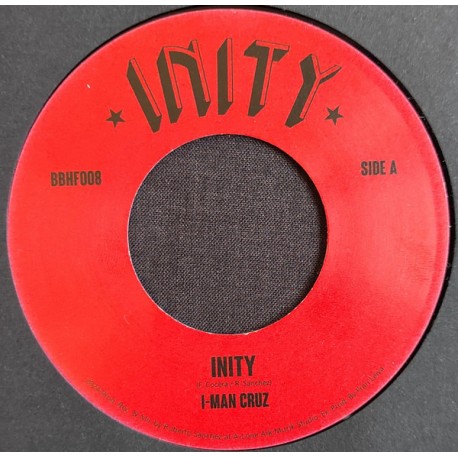 I MAN CRUZ, LONE ARK RIDIM FORCE – Inity / Inity Dub - 7´´