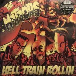 THE METEORS – Hell Train Rollin - LP
