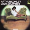 ARTHUR CONLEY – Sweet Soul Music - LP