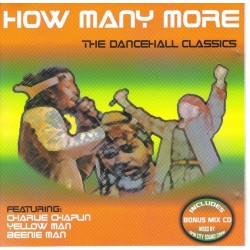 VA - How Many More: The Dancehall Classics - CD