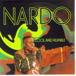 NARDO RANKS - Cool and Humble - CD