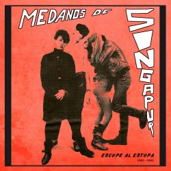 MÉDANOS DE SINGAPUR - Escupe al Estupa - LP