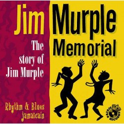 JIM MURPLE MEMORAL- The story of Jim Murple CD