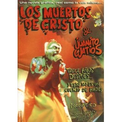 LOS MUERTOS DE CRISTO & JUANITO WATIOS - Trece Años Despues - Comic + CD