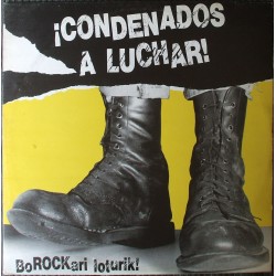 V/A - Condenados A Luchar - LP - PREPEDIDOS ( Disponible a Partir Del 4 de Diciembre )