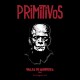 PRIMITIVOS - Miles De Hombres - LP