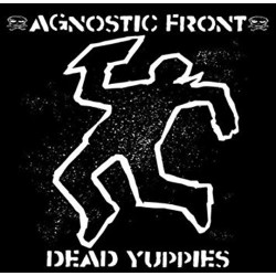 AGNOSTIC FRONT - Dead Yuppies - LP