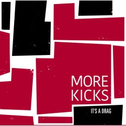 MORE KICKS - She's A Drag - 7"