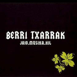 BERRI TXARRAK - Jaio.Musika.Hil - LP
