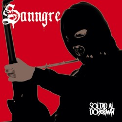 SANGRE - Soltad al Dóberman - LP